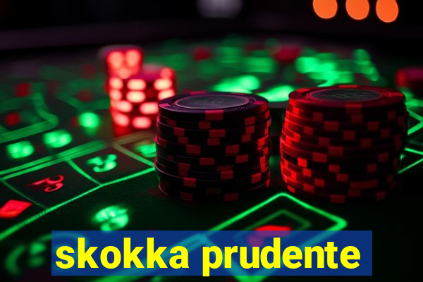 skokka prudente